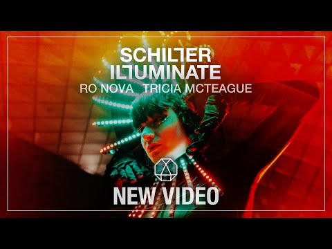 Schiller X Tricia Mcteague X Ro Nova - Illuminate