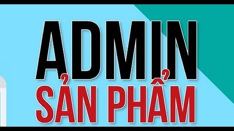 Tạo trang Admin với PHP - PHP cơ bản