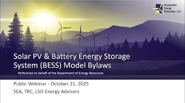 10/21/2025 Webinar - Solar PV & Battery Energy Storage System (BESS) Model Bylaws