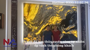 Lắp đặt bức tranh đá sơn thủy tự nhiên xuyên sáng tại Phú Xuyên - Hà Nội
