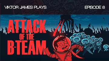 Attack of the B-Team Server | Episode 8