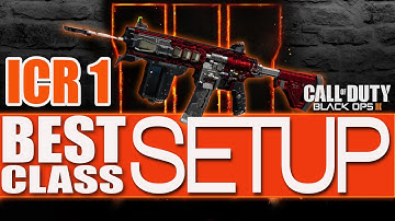 ICR 1 Best class setup: Black ops 3 and Gameplay