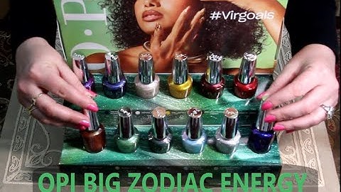 OPI BIG ZODIAC ENERGY Fall 2023 Collection ~ ASMR Swatching
