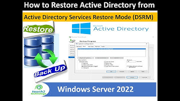 Windows Server 2022  - Active Directory Restore from Directory Service Restore Mode (DSRM)