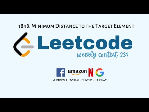 1848. Minimum Distance to the Target Element | Leetcode weekly problem | Ayushi Rawat