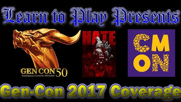 Learn to Play Presents: Gen-con50 2017 coverage Eric Lang and CMON Games