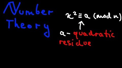 Number Theory. Section: Quadratic Residues. Part 1.