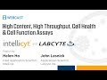 Webcast high content high throughput cell health and cell function assays  labcyte  intellicyt