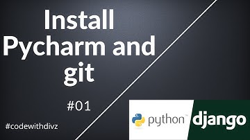 Install Pycharm and Git | Python Django Tutorials In Hindi