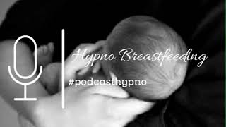 Hypno Breastfeeding