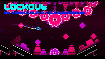 Geometry Dash: Lockout - By: ZenthicAlpha & Glittershroom