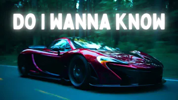 Do I Wanna Know  || McLaren P1 || 4K Edit