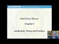 Path-Goal Theory (Chap 6) Leadership by Northouse, 8th ed.