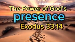 The Power of God’s Presence. Exodus 33:14... #GodsPresence#PowerOfPrayer #FaithOverFear#HolySpirit