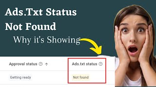 Ads.Txt Status Not Found In Google Adsense 2023 || Google Adsense New Update 2023