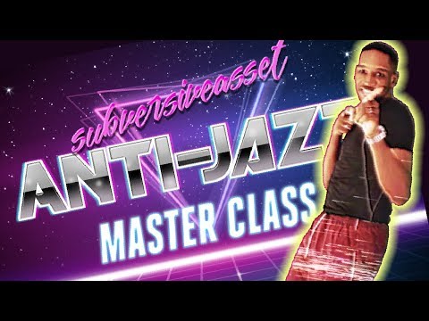 subversiveasset's-anti-jazz-dance-master-class