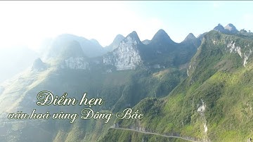 Điểm hẹn văn hóa vùng Đông Bắc | SẮC MÀU CÁC DÂN TỘC | VTV5