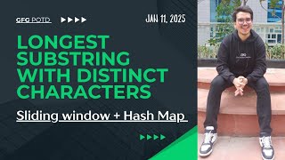 Longest substring with distinct characters | Sliding Window + Hash Map | MEDIUM