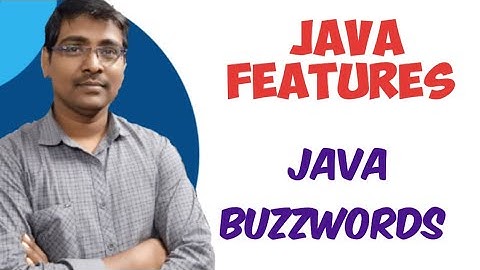 JAVA FEATURES || JAVA BUZZWORDS || OBJECT ORIENTED PROGRAMMING THROUGH JAVA