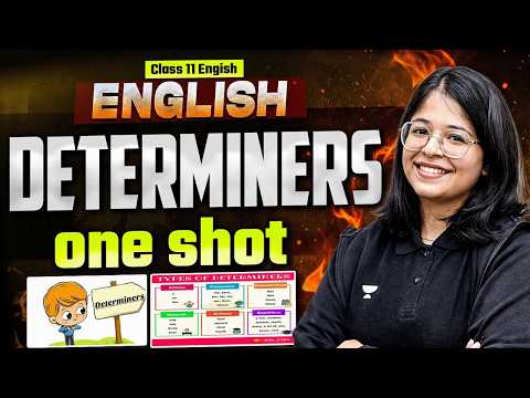 Determiners One Shot | Class 11 English Grammar | CBSE 2027 | Oshin Ma'am