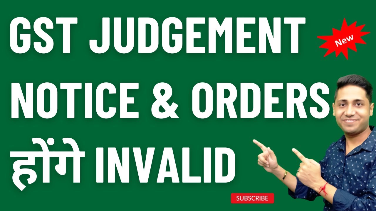 GST All Orders and Notice Invalid issued u/s 74| GSt Big Judgement GSt ...