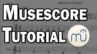 Musescore Tutorial - Free Sheet Music with Musescore