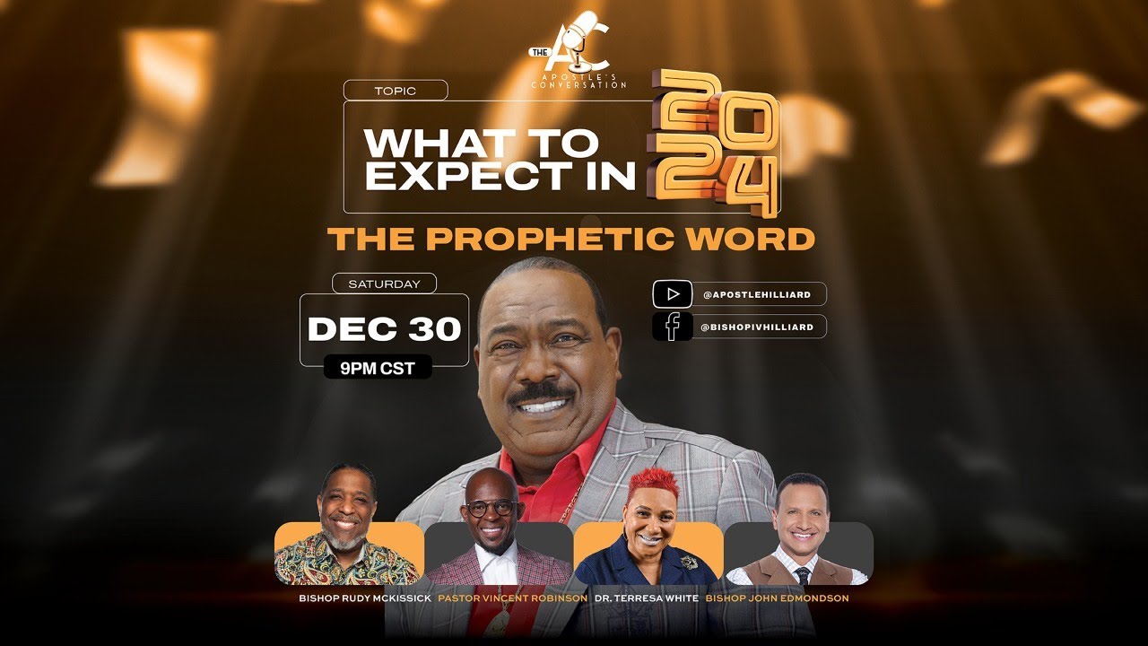 Apostle's Conversation What To Expect in 2024 December 30, 2024