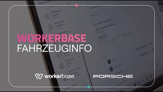 Workerbase X Porsche Fahrzeuginfo