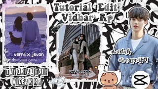 「ꓸ▵໋᳝۟݊🍙」𖥘໋᳝·ૈ Tutorial Edit Vidbar Rp di CapCut ˚ ༘ᝰ ᤢ