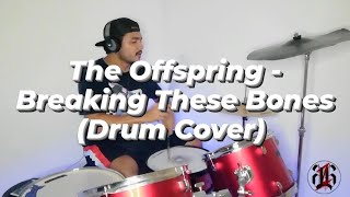 The Offspring - Breaking These Bones (Drum Cover) | @6zick6