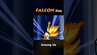 Among Us Falcon Slap