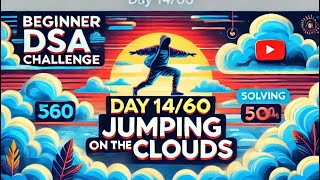 Day 14/60: Beginner DSA Challenge- Solving Jumping On The Cloud ⛈️😱⛈️😱⛈️#60daychallenge #dsa #coding
