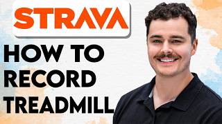 How To Record Treadmill In Strava App [2026 Guide]