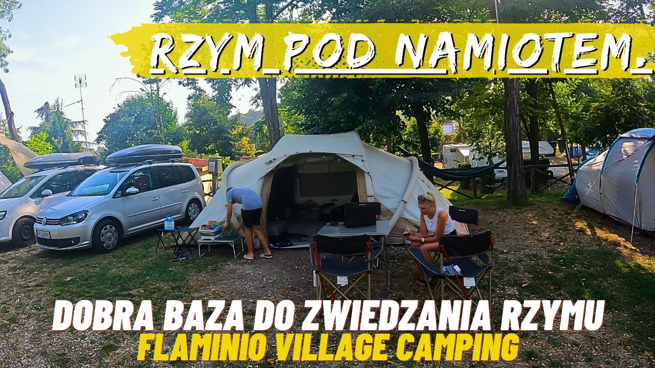Do Rzymu pod namiot, kemping Flaminio.