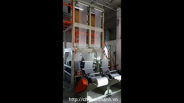 Quy trình làm việc của máy thổi túi ni lông.