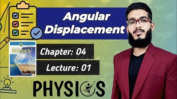 Angular Displacement | Class 11 | Chapter 4 | Lecture 1 | Physics | Circular Motion | Sindh Board