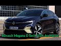 Nouveau renault megane etech 2024 au maroc  intrieur safety technologie