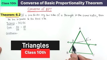 Class 10th Maths Converse of BPT | Ch-6  Triangles theorem 6.2 Converse of basic Proportionality