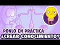 2.1 Ponlo en práctica: ¿Cómo crear conocimiento? - Estrategias Para Pensar