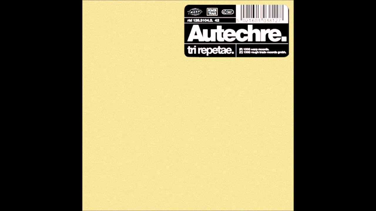 AUTECHRE - Tri Repetae - MOLE MUSIC