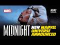Marvel Announces MIDNIGHT - A New Darker, More Terrifying Marvel Universe!