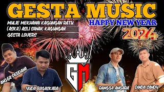 GESTA MUSIC | LIVE KAGUNGAN RATU SPESIAL HAPPY NEW YEAR 2024, ARR.SANDY, RANGGA, VJ.YUDA,ANGGA