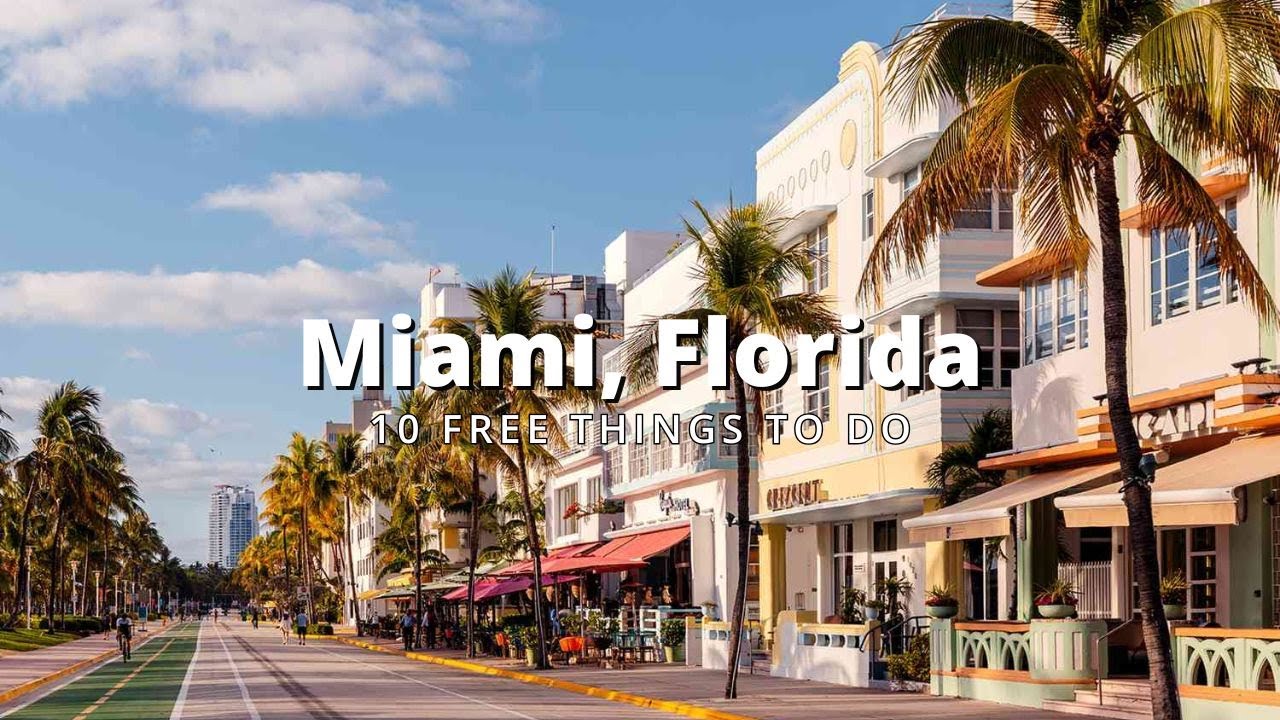 Travel Miami for FREE: Top 10 Must-Do Activities [2026 Guide]