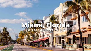 Travel Miami For Free Top 10 Must-Do Activities 2026 Guide