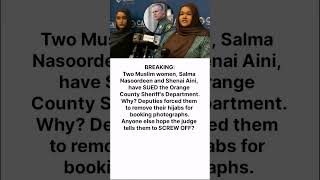 Muslim Women Sue Orange County Sheriff's Department Over Hijab Removal | USA News