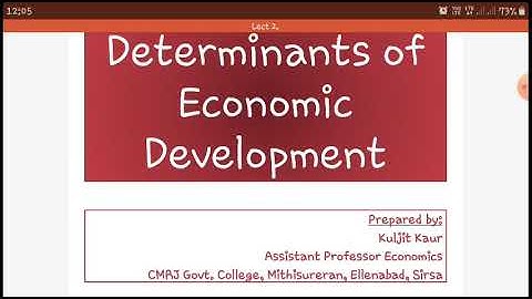 Determinants of Eco. Development- Economic Determinants Part2