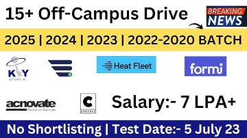 Off-Campus Drive -15+ Jobs | 2025 | 2024 | 2023 | 2022-20 BATCH |Salary:- 7 LPA+ Test Date:- 05 July