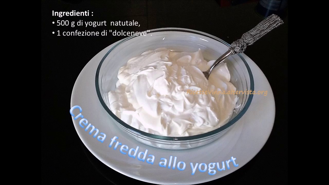Crema Fredda Allo Yogurt Ricetta Veloce Youtube