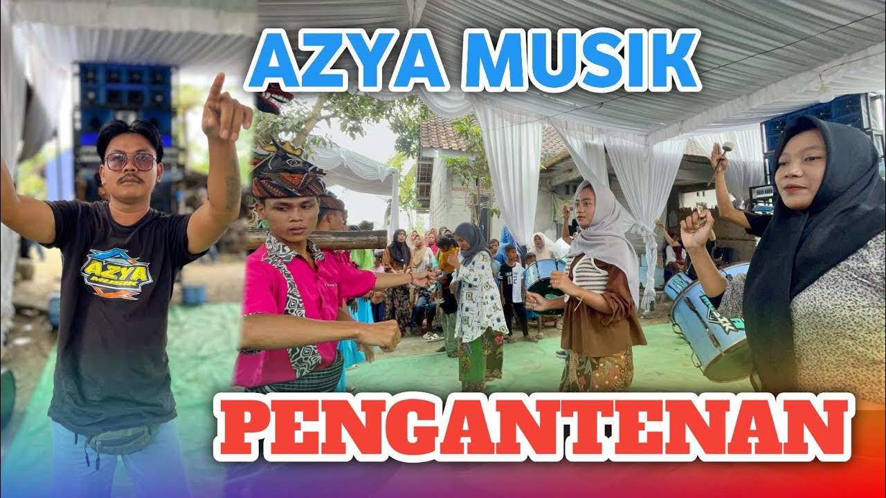 PENGANTENAN AZYA MUSIK LIVE SUKARARA JONGGAT | MITRA AZYA 