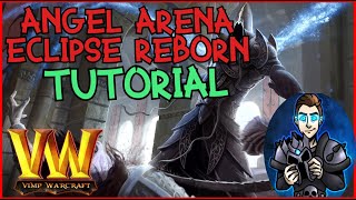 Warcraft 3 Reforged | Angel Arena Eclipse Reborn | FULL TUTORIAL